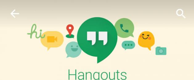 Hangouts - что это за программа и как ею пользоваться? Мессенджер Google Hangouts – общение без границ Можно ли удалить hangouts андроид